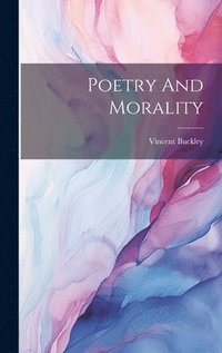 bokomslag Poetry And Morality