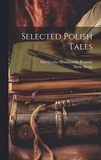 bokomslag Selected Polish Tales