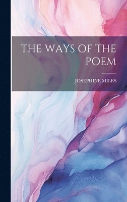 The Ways of the Poem 1