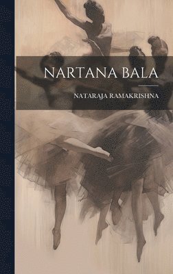 bokomslag Nartana Bala