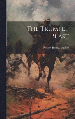 The Trumpet Blast 1