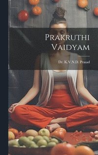 bokomslag Prakruthi Vaidyam