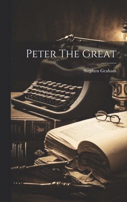 Peter The Great 1