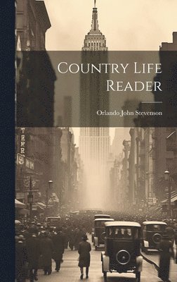 Country Life Reader 1