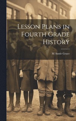 bokomslag Lesson Plans in Fourth Grade History