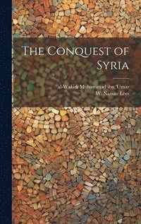 bokomslag The Conquest of Syria