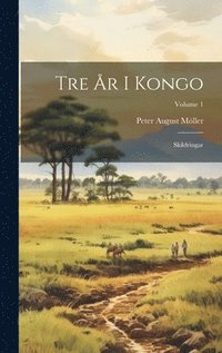 bokomslag Tre r I Kongo