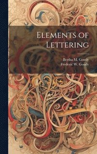 bokomslag Elements of Lettering