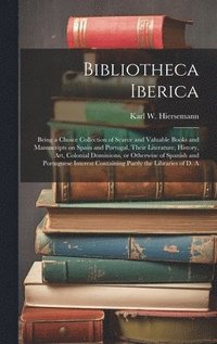 bokomslag Bibliotheca Iberica