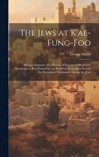 bokomslag Jews at K'ae-fung-foo