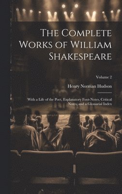 bokomslag The Complete Works of William Shakespeare