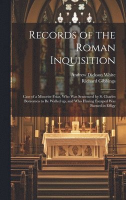 Records of the Roman Inquisition 1