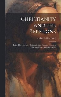 bokomslag Christianity and the Religions