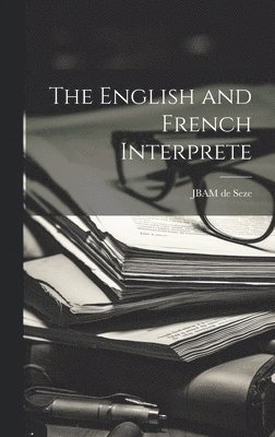 bokomslag English and French Interprete