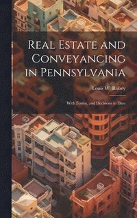 bokomslag Real Estate and Conveyancing in Pennsylvania