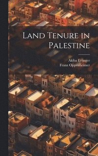 bokomslag Land Tenure in Palestine