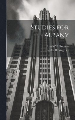 Studies for Albany 1