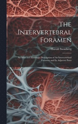 bokomslag The Intervertebral Foramen