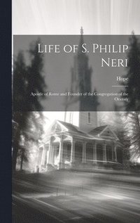bokomslag Life of S. Philip Neri