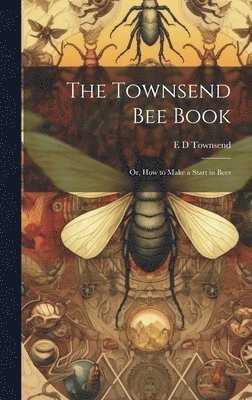 bokomslag Townsend bee Book
