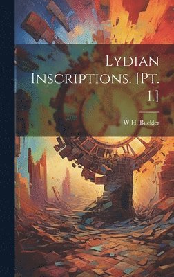 Lydian Inscriptions. [Pt. 1.] 1