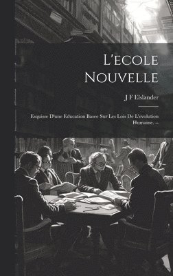 L'ecole nouvelle 1