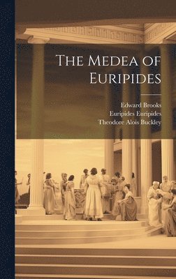 The Medea of Euripides 1