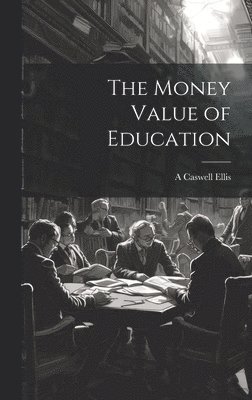 bokomslag Money Value of Education