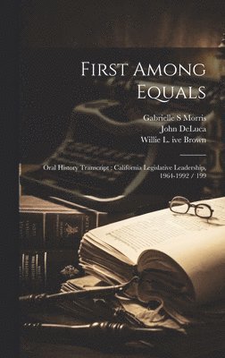 Gabrielle S Morris, Willie L Ive Brown, John DeLuca - First Among Equals, Inbunden