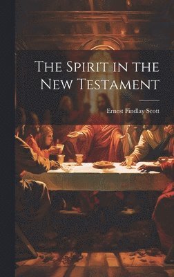 bokomslag Spirit in the New Testament