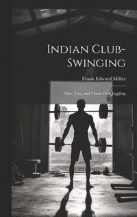 bokomslag Indian Club-swinging