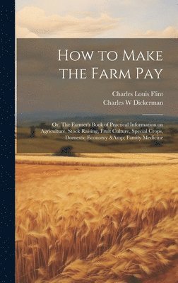 How to Make the Farm Pay 1