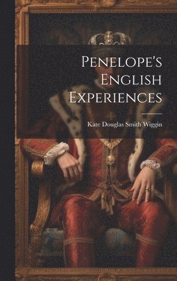 bokomslag Penelope's English Experiences