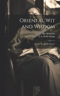 bokomslag Oriental wit and Wisdom