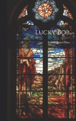 Lucky Bob