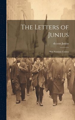 bokomslag The Letters of Junius