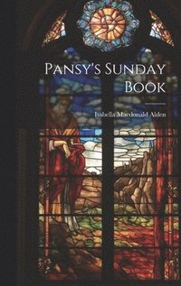 bokomslag Pansy's Sunday Book