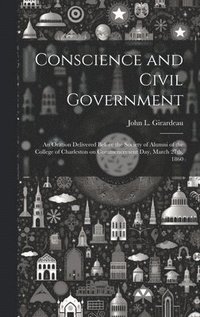 bokomslag Conscience and Civil Government