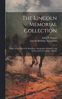 bokomslag Lincoln Memorial Collection