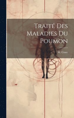 bokomslag Trait des maladies du poumon