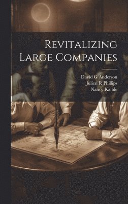 Revitalizing Large Companies 1