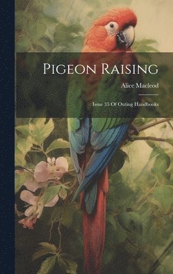 Pigeon Raising 1