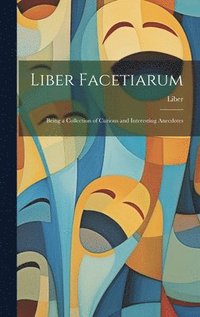 bokomslag Liber Facetiarum