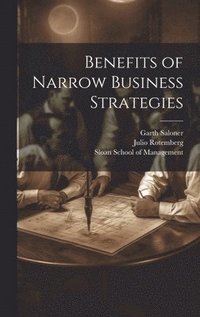 bokomslag Benefits of Narrow Business Strategies