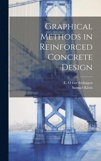 bokomslag Graphical Methods in Reinforced Concrete Design