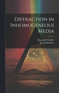 bokomslag Diffraction in Inhomogeneous Media