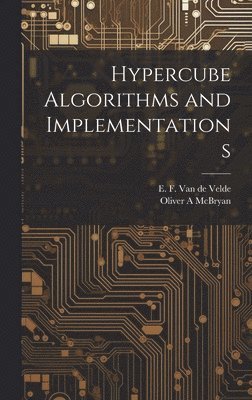 bokomslag Hypercube Algorithms and Implementations