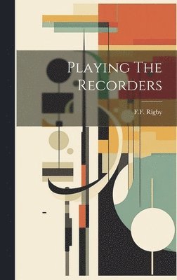 Playing The Recorders 1