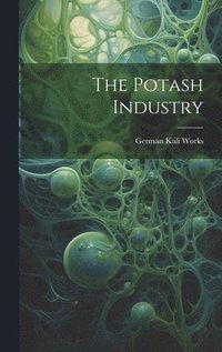 bokomslag The Potash Industry