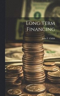bokomslag Long Term Financing